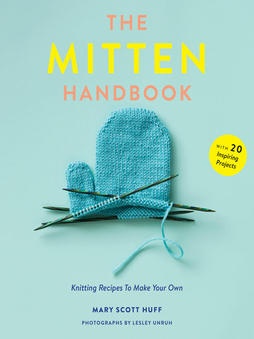 Title details for The Mitten Handbook by Mary Scott Huff - Available